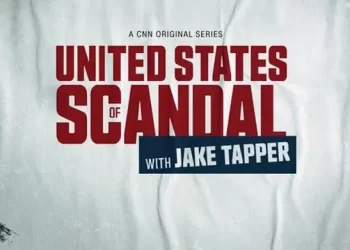 “United States of Scandal with Jake Tapper” Returns for Season Two on Sunday, March 9 @ 9PM ET/PT