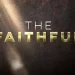FOX Greenlights “The Faithful,” A Powerful Three-Week Biblical Event Series, for Broadcast Spring of 2026