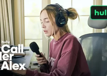 Hulu Debuted the Official Trailer for “Call Her Alex” [VIDEO]