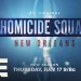 From Executive Producer Dick Wolf, Season Two of “Homicide Squad New Orleans” Delves Deeper Into the Team of New Orleans Homicide Detectives [VIDEO]