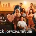 Peacock’s New Docuseries “Love Island: Beyond the Villa” Premieres Sunday, July 13 [VIDEO]