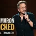 Official HBO Max Trailer for “Marc Maron: Panicked” Comedy Special [VIDEO]