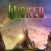 Highly Anticipated “Wicked” Special Gets November 6 Air Date on NBC and Peacock Ahead of the November 21 Theatrical Release of “Wicked: For Good”