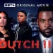 BET + Original Movie – “Dutch lll” [VIDEO]