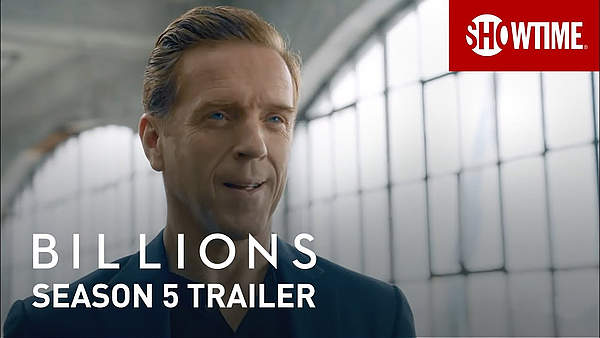 Showtime(R) Releases Fifth Season Trailer for “Billions” Which Premieres on Sunday, May 3 at 9PM [VIDEO]