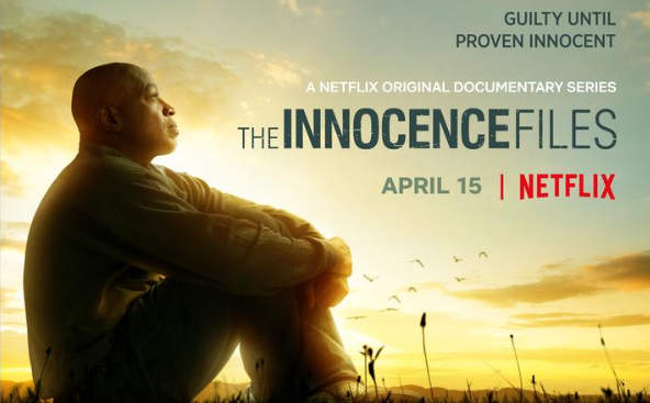 Netflix Innocence Project Docuseries “Innocence Files” Launches April 15