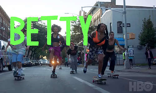 The HBO Comedy “Betty” Debuts May 1 – Based on Crystal Moselle’s Critically Acclaimed Feature “Skate Kitchen” [VIDEO]