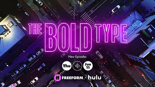 Grab Your Rosé, “The Bold Type” Returns to Freeform on June 11 [VIDEO]