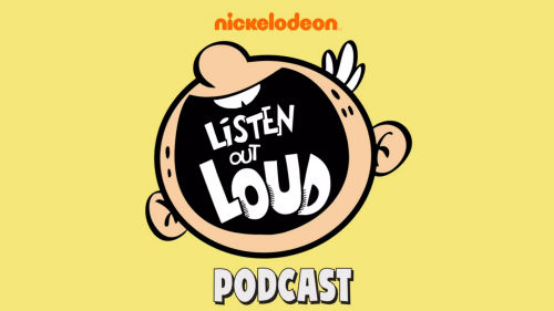 Nickelodeon Releases New Season of “Listen Out Loud with The Loud House” Podcast, Based on Hit Animated Series [VIDEO]