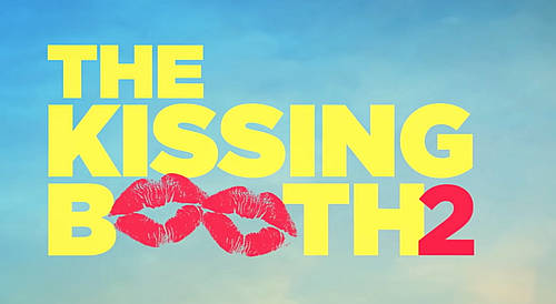 Following the Love Adventures of Elle, Noah, and Lee, “The Kissing Booth 2” Re-Opens Friday, July 24 on Netflix [VIDEO]