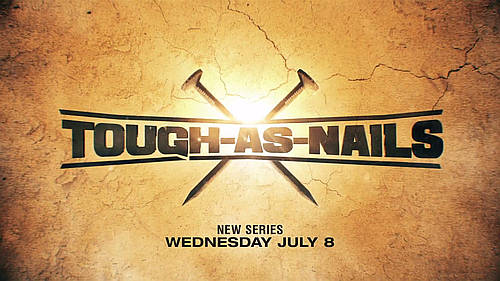 New Series! “Tough as Nails” Wednesday, July 8 @ 8PM on CBS [VIDEO]