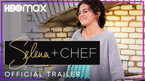 Selena Gomez’s Cooking Show “Selena + Chef” to Stream on HBO Max Beginning Thursday, August 13th [VIDEO]