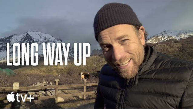 “Long Way Up,” Ewan McGregor and Charley Boorman’s Epic Adventure Series Premieres globally on Apple TV+ on Friday, September 18 [VIDEO]