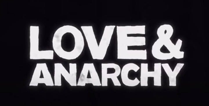 A New Comedy/Drama “Love & Anarchy” Debuts November 4 on Netflix [VIDEO]