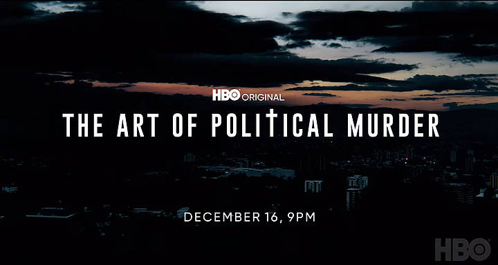 HBO’s “The Art of Political Murder,” A Real-Life Political Thriller About the Investigation Into the Murder of Guatemalan Bishop Juan Gerardi, Debuts December 16 [VIDEO]