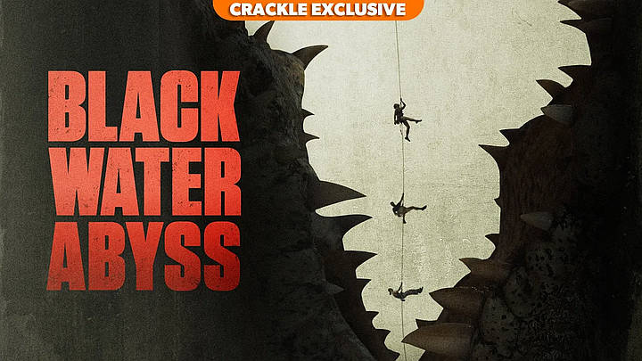 Crackle Launches Survival Thriller “Black Water: Abyss”, Available Free Exclusively on Crackle January 21 [VIDEO]