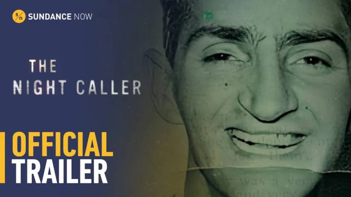 Sundance Now Releases Trailer and Key Art for Its Original True Crime Series, “The Night Caller” [VIDEO]