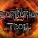 Nickelodeon Sets Out for Adventure in “The Barbarian and the Troll,” All-New Live-Action Puppet Comedy Series Premiering Friday, April 2, @ 7:30PM [VIDEO]