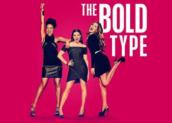 “The Bold Type” – Final Season of Freeform’s Signature Dramedy Premieres Spring 2021