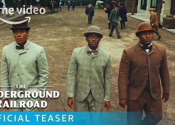 Limited Series “The Underground Railroad” from Academy Award Winner Barry Jenkins to Premiere May 14 on Amazon Prime Video [VIDEO]
