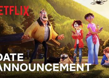 Official Netflix Trailer for a New Animated Family Comedy: “The Mitchells vs. The Machines” [VIDEO]