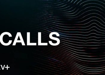 Apple TV+ Debuts Official Trailer for New Genre-Bending, Immersive Original Series “Calls” [VIDEO]