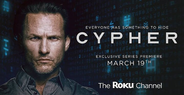 “Cypher” Premieres on The Roku Channel on March 19 [VIDEO]