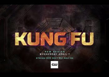 “Kung Fu” premieres Wednesday, April 7, Streams Next Day Free Only on The CW and Encores on TBS and TNT [VIDEO]