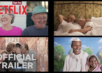 Official Netflix Trailer “My Love” the Stories of Six Elderly Couples from Around the World and their Long-Lasting Love