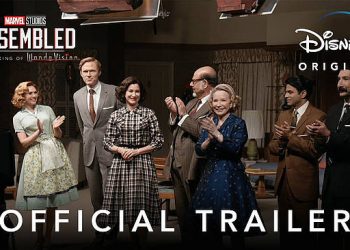 Official Disney+ Trailer “Marvel Studios’ Assembled: The Making of WandaVision” [VIDEO]