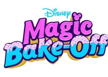 Disney Channel and Tastemade Team Up for an Imaginative New Kids Baking Competition Show, “Disney’s Magic Bake-Off”