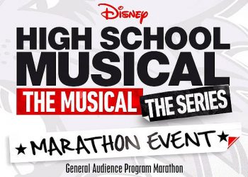 Disney Channel Announces One Night Only Season One Marathon of Disney+ Original Series, “High School Musical: The Musical: The Series,” on Saturday, May 8