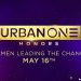Urban One Honors Pays Tribute to Black Women Leading the Change with Performances by Jazmine Sullivan, Da Brat, Le’Andria Johnson, Avery Sunshine, Kim Burse and the KB Players, and More Airing Sunday, May 16 @ 9PM [VIDEO]