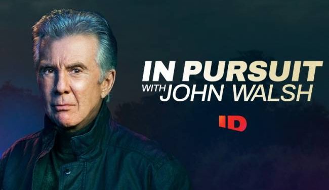 Investigation Discovery Announces Arrest of a Convicted Murderer on the Run Thanks to Tip from the “In Pursuit with John Walsh” Hotline