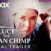 Documentary Feature “Lucy the Human Chimp” to Stream in the U.S. Exclusively on HBO Max [VIDEO]