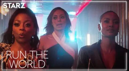 Starz Celebrates Black Women, Friendship & Harlem in “Run the World,” Premiering Globally on May 16th