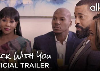 Official Trailer for An ALLBLK Original Series: “Stuck with You” Season 2 [VIDEO]