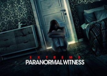A New Season of “Extreme Paranormal Witness” Starts Saturday, May 22 @ 10PM on the Travel Channel
