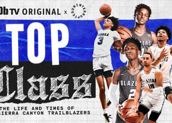 IMDb TV Greenlights Season 2 of UNINTERRUPTED’S Docuseries “Top Class: The Life and Times of the Sierra Canyon Trailblazers”