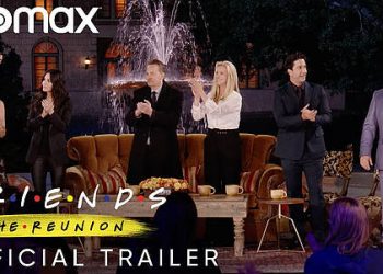 Official HBO Max Trailer Released for “Friends: The Reunion”