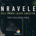 The Next Installment of the “Unraveled” Anthology Unmasks a Prolific and Terrifying Cyberstalker in “Unraveled: The Stalker’s Web”
