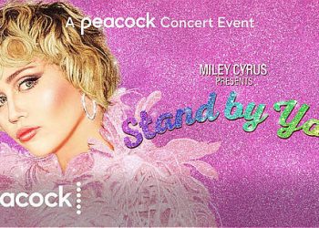 Peacock Celebrates Pride Month with Exclusive Concert Event “Miley Cyrus Presents Stand by You” Dropping Friday, June 25 [VIDEO]