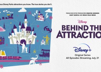 Official Disney+ Trailer for the Docuseries, “Behind the Attraction” [VIDEO]