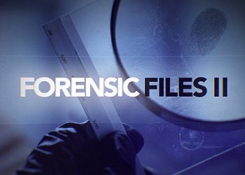 Leading Crime Docu-Series “Forensic Files II” Premieres Second Season with 14 New Episodes – Narrated By Bill Camp – Sunday, July 11, Exclusively on HLN [VIDEO]