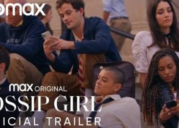 “Gossip Girl” Official Trailer Available Now from HBO Max [VIDEO]