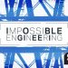 The Devil Is in the Details: Don’t Miss the Return of Science Channel’s Hit Series “Engineering Catastrophes” and “Impossible Engineering” Premiering June 9