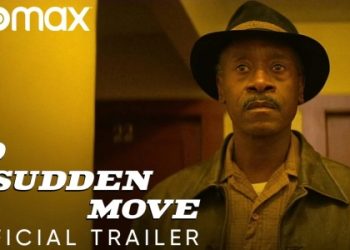 New Trailer for the Feature Film “No Sudden Move” Premieres Exclusively on HBO Max Thursday, July 1 [VIDEO]