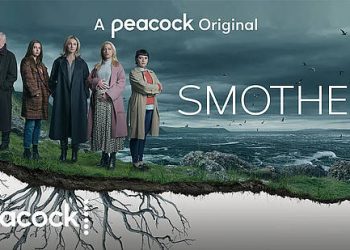 Investigative Thriller “Smother” to Launch on Peacock Thursday, July 1 [VIDEO]
