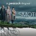 Investigative Thriller “Smother” to Launch on Peacock Thursday, July 1 [VIDEO]