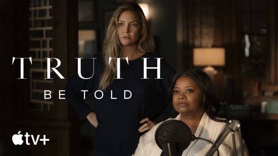 Apple TV+ Debuts First Look at Season Two of NAACP Image Award-Winning Series “Truth Be Told,” Starring Academy Award Winner Octavia Spencer and Academy Award Nominee Kate Hudson